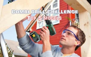 Best Combi Drill Reviews - Top 5 models including cordless combi drills